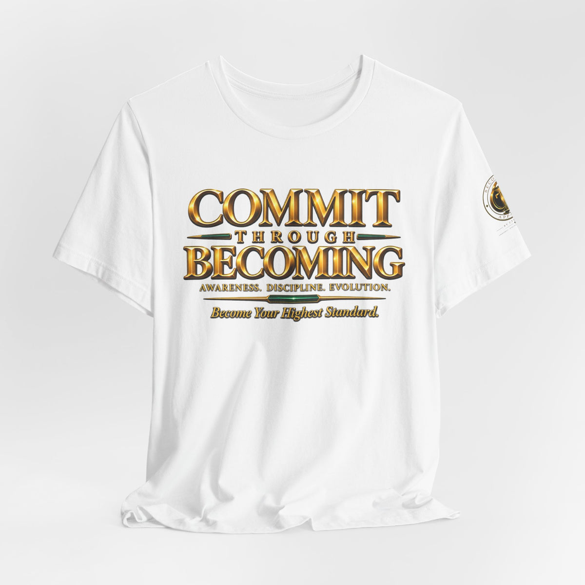 Commit Through Becoming Signature Tee